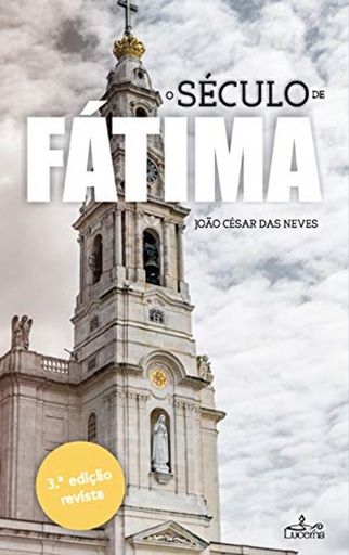 [9789898809322] O SÉCULO DE FÁTIMA