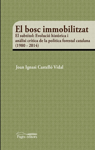 [9788499758299] El bosc immobilitzat