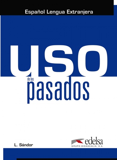 [9788490818527] Uso de los pasados