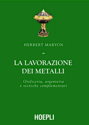 [9788820344887] La lavorazione dei metalli