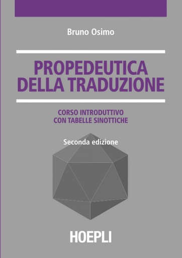 [9788820344863] Propedeutica della traduzione