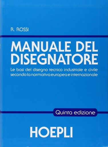 [9788820344634] Manuale del disegnatore