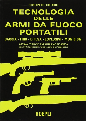 [9788820314927] Tecnologia delle armi da fuoco portatili