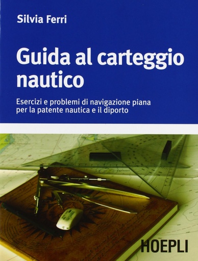 [9788820339166] Guida al carteggio nautico