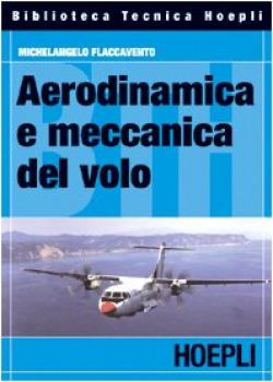 [9788820337803] Aerodinamica e meccanica del volo