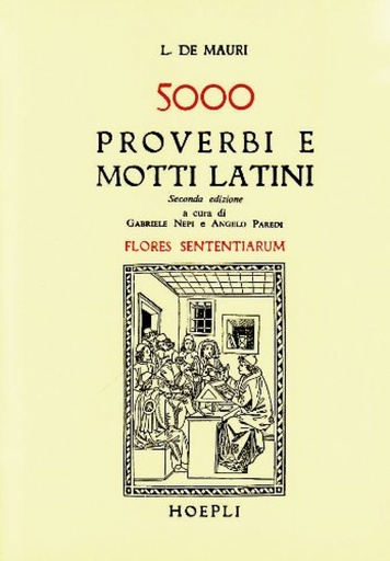 [9788820309923] 5000 proverbi e motti latini