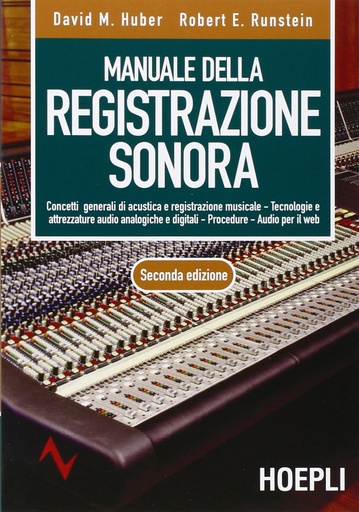 [9788820337063] Manuale della registrazione sonora