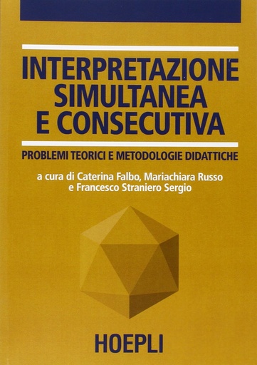 [9788820326067] Interpretazione simultanea e consecutiva