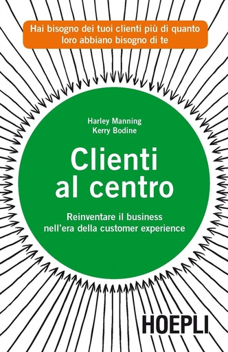 [9788820352462] Clienti al centro