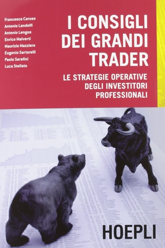 [9788820352028] I consigli dei grandi trader