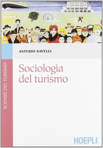 [9788820351885] Sociologia del turismo