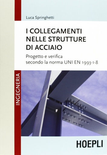 [9788820351878] I collegamenti nelle strutture di acciaio