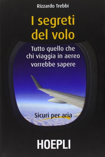 [9788820348540] I segreti del volo