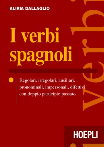 [9788820370763] I verbi spagnoli