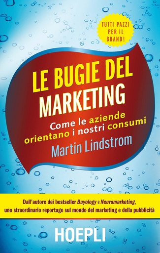 [9788820367671] Le bugie del marketing