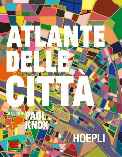 [9788820367657] Atlante delle cittá