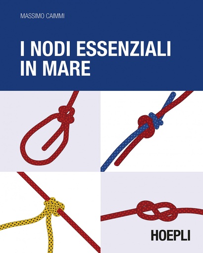 [9788820367558] I nodi essenziali in mare