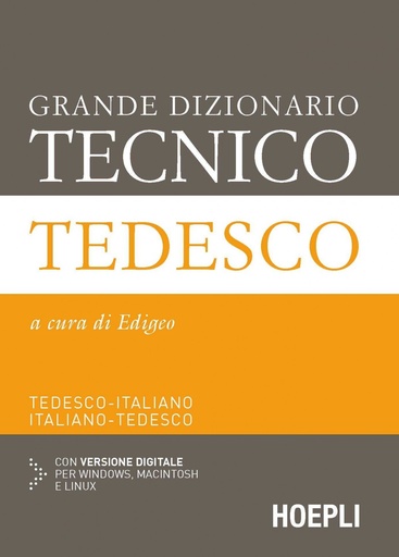 [9788820367350] Grande dizionario tecnico Tedesco