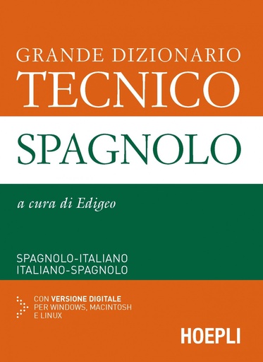 [9788820367343] Grande dizionario tecnico Spagnolo