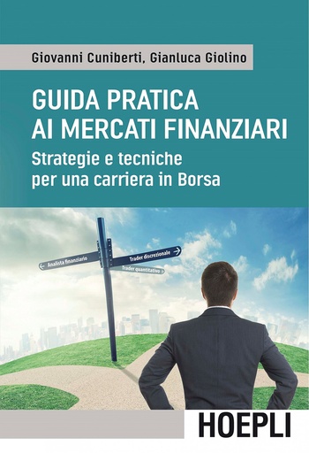 [9788820367152] Guida pratica ai mercati finanziari