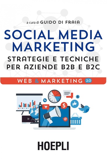 [9788820366070] Social Media Marketing