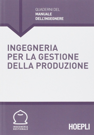 [9788820363420] Ingegneria per la gestione della produzione