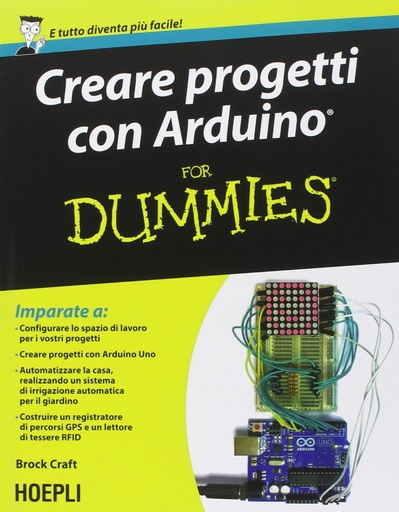 [9788820363239] Creare progetti con Arduino For Dummies