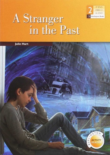 [9789963273577] A STRANGER IN THE PAST 2º.ESO BURLINGTON ACTIVITY READERS