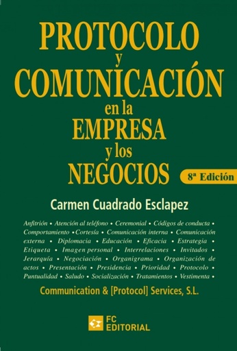 [9788415781158] Protocolo y comunicación en empresa y negocios