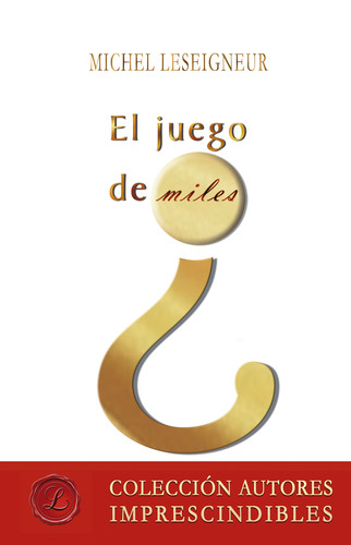 [9788417005429] El juego de miles