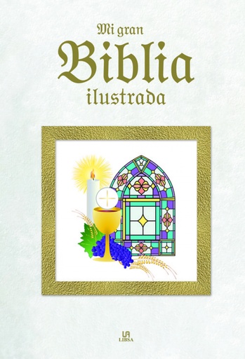 [9788466235983] Mi gran Biblia ilustrada