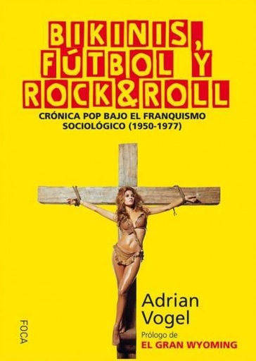 [9788416842025] Bikinis, fútbol y rock &amp;roll