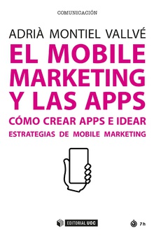 [9788491167648] EL mobile marketing y las apps