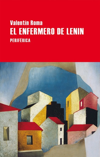 [9788416291465] El enfermero de Lenin