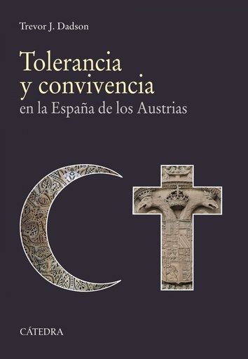 [9788437636825] Tolerancia y convivencia en la España de los Austrias