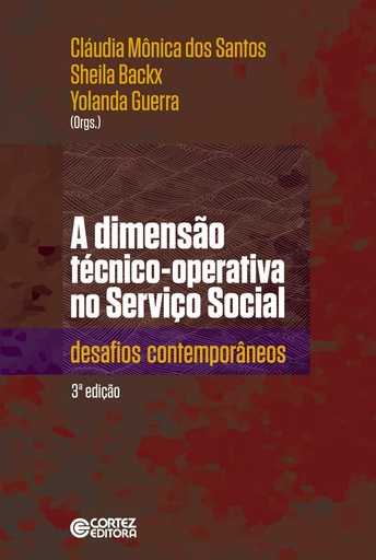 [9788524925221] A dimensão técnico-operativa do Serviço Social