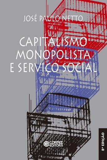 [9788524903946] Capitalismo monopolista e Serviço Social