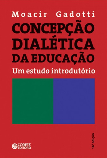 [9788524919282] Concepção dialética da educação