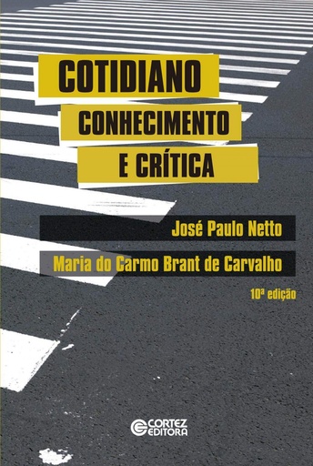 [9788524919022] Cotidiano: conhecimento e cr¡tica