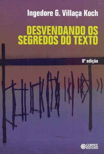 [9788524923517] Desvendando os segredos do texto