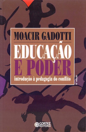 [9788524918841] Educação e poder: introdução à pedagogia do conflito