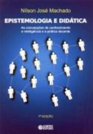 [9788524916847] Epistemologia e didática: as concepções de conhecimento e in