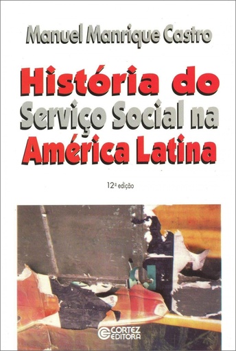 [9788524900013] História do Serviço Social na América Latina