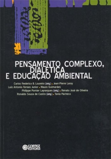 [9788524911347] Pensamento complexo, dialética e educação ambiental