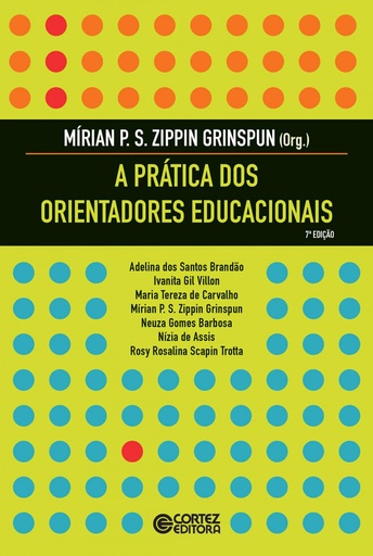 [9788524918827] A prática dos orientadores educacionais