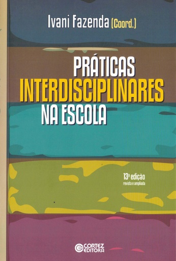 [9788524920554] Práticas interdisciplinares na escola