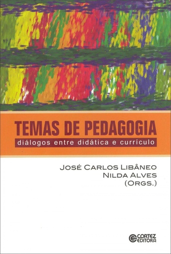 [9788524919428] Temas de pedagogia: diálogos entre didática e currículo