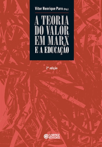 [9788524920172] A teoria do valor em Marx e a educação