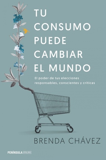 [9788499425658] TU CONSUMO PUEDE CAMBIAR EL MUNDO