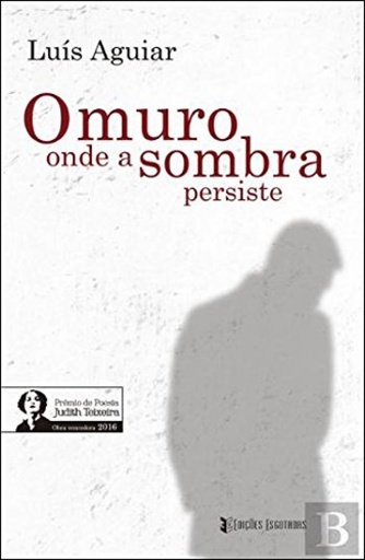 [9789898801708] O MURO ONDE A SOMBRA PERSISTE